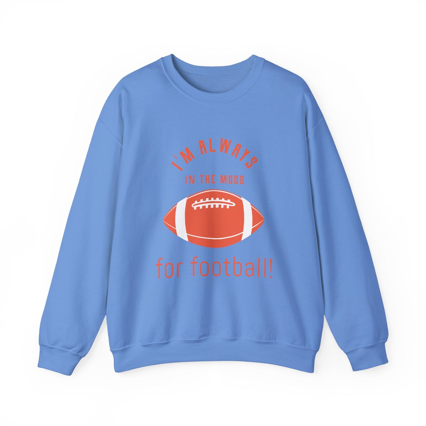 Always In the Mood for Football Sweatshirt-The Friend Kloset