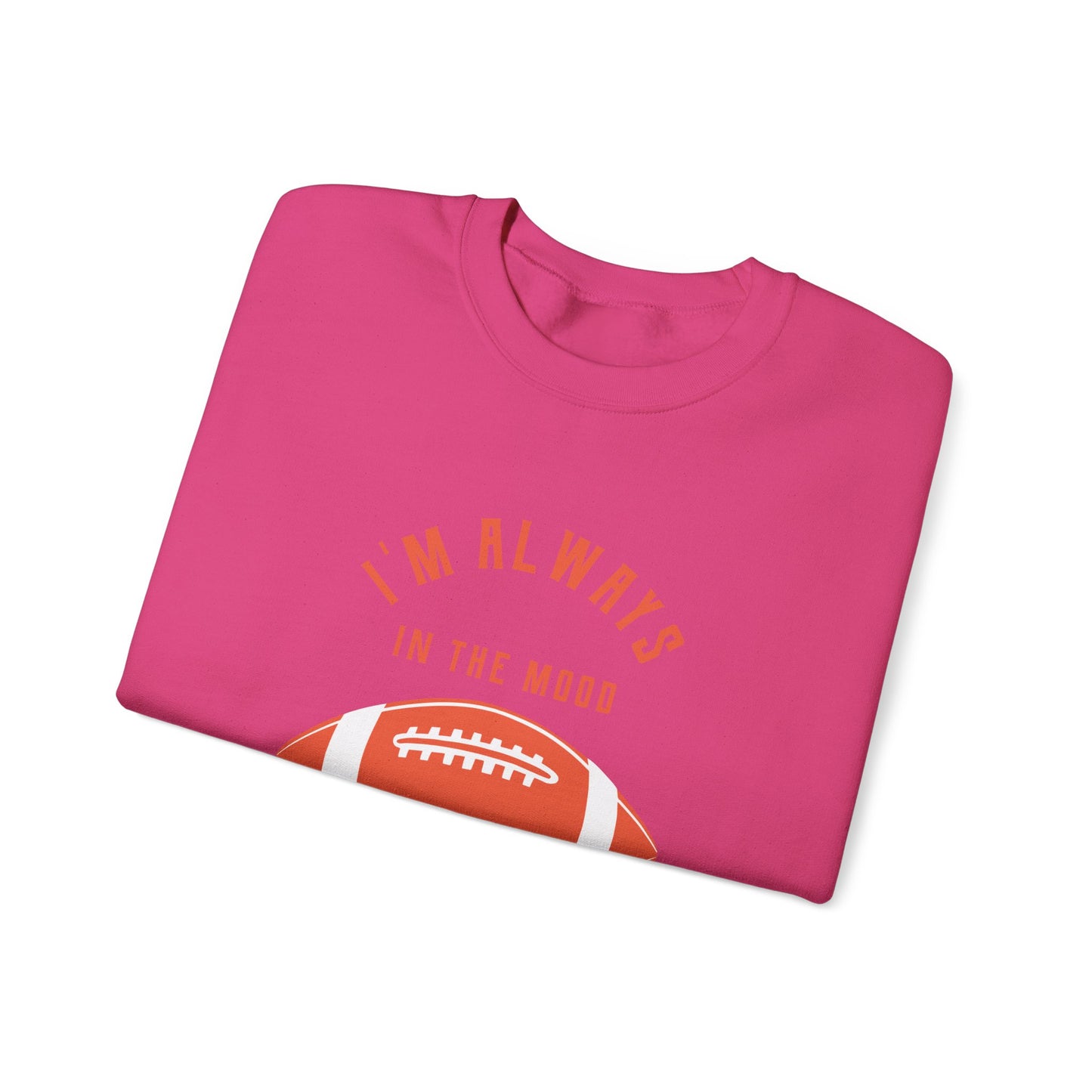 Always In the Mood for Football Sweatshirt-The Friend Kloset