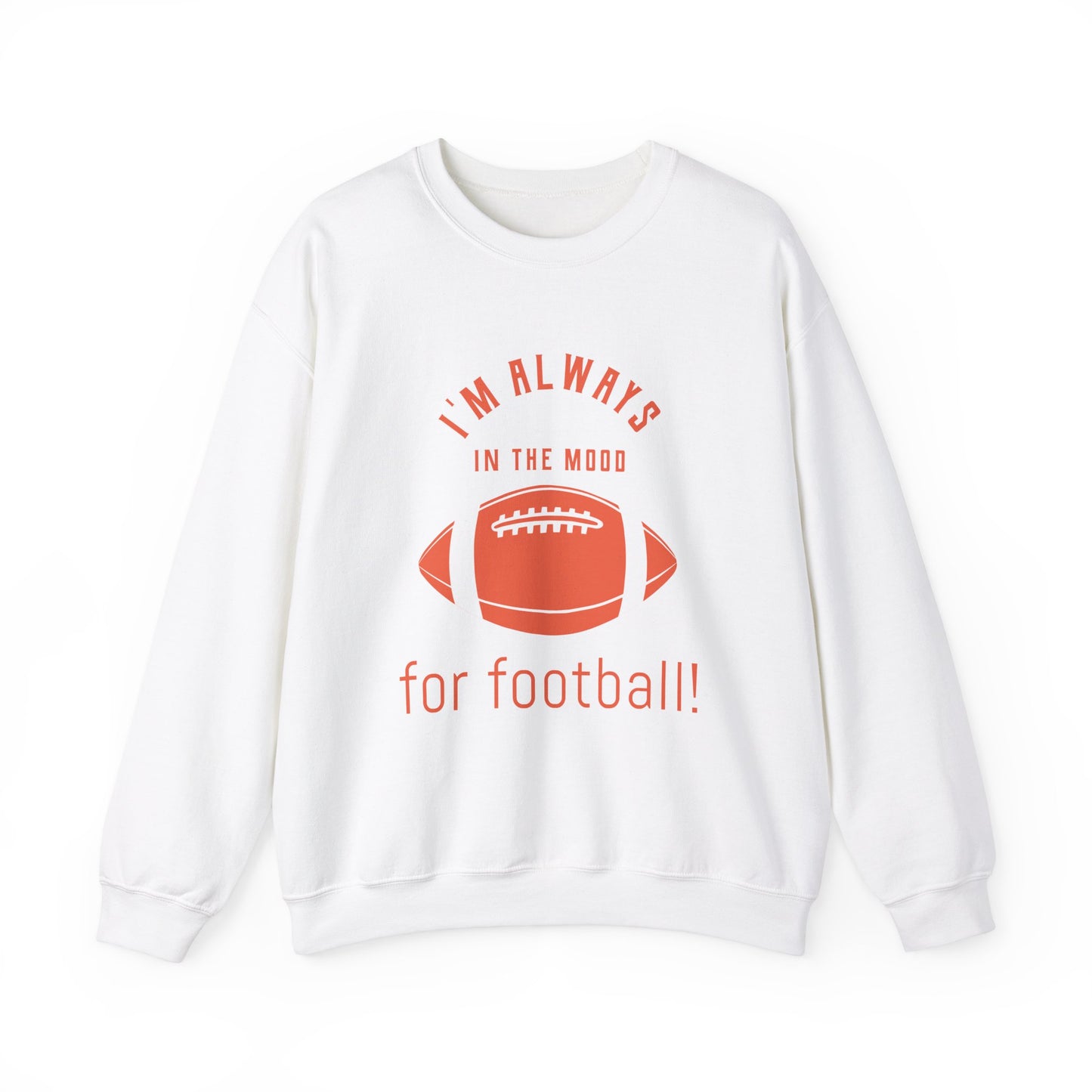 Always In the Mood for Football Sweatshirt-The Friend Kloset