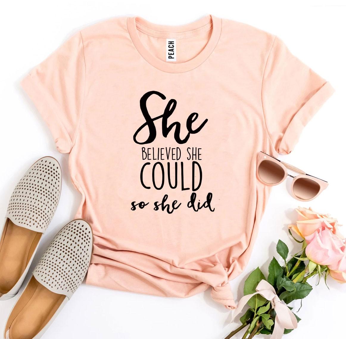 She Believed She Could So She Did T-shirt-The Friend Kloset