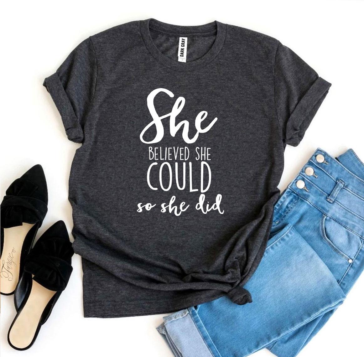 She Believed She Could So She Did T-shirt-The Friend Kloset