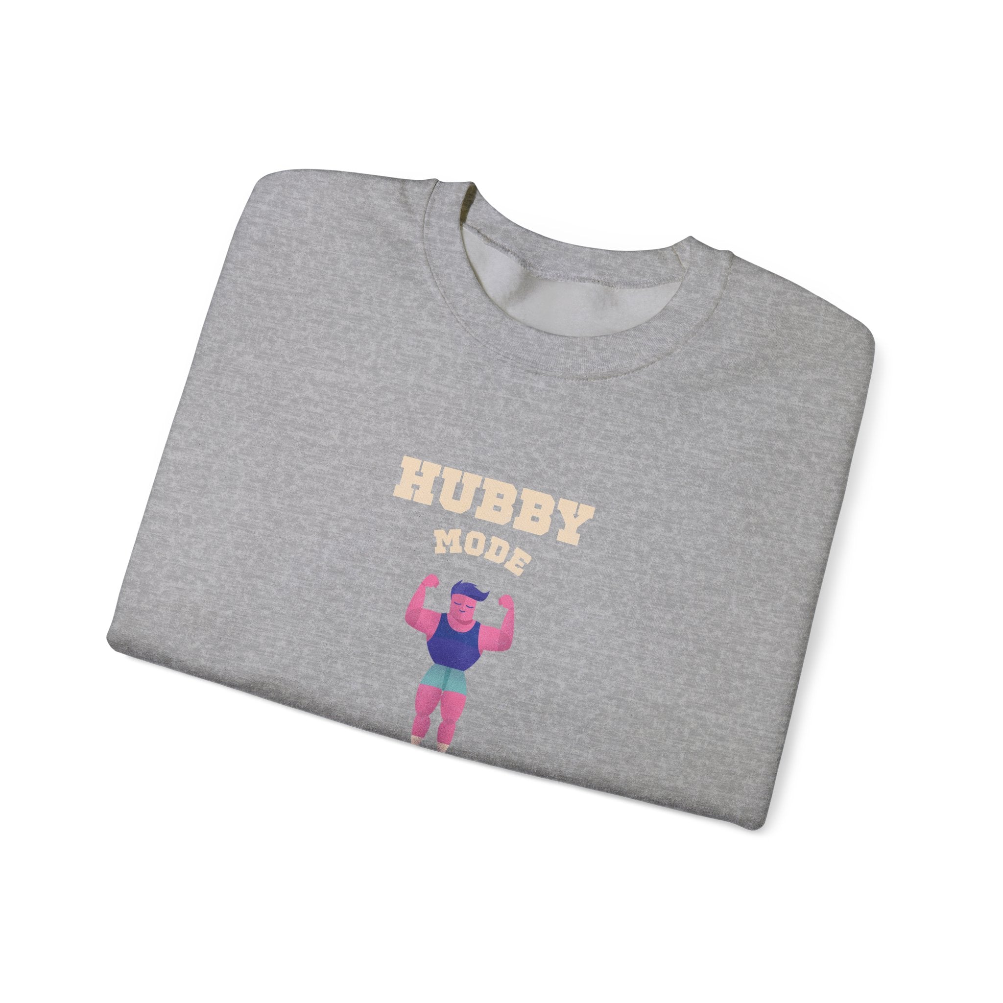 Hubby Mode Activate Sweatshirt