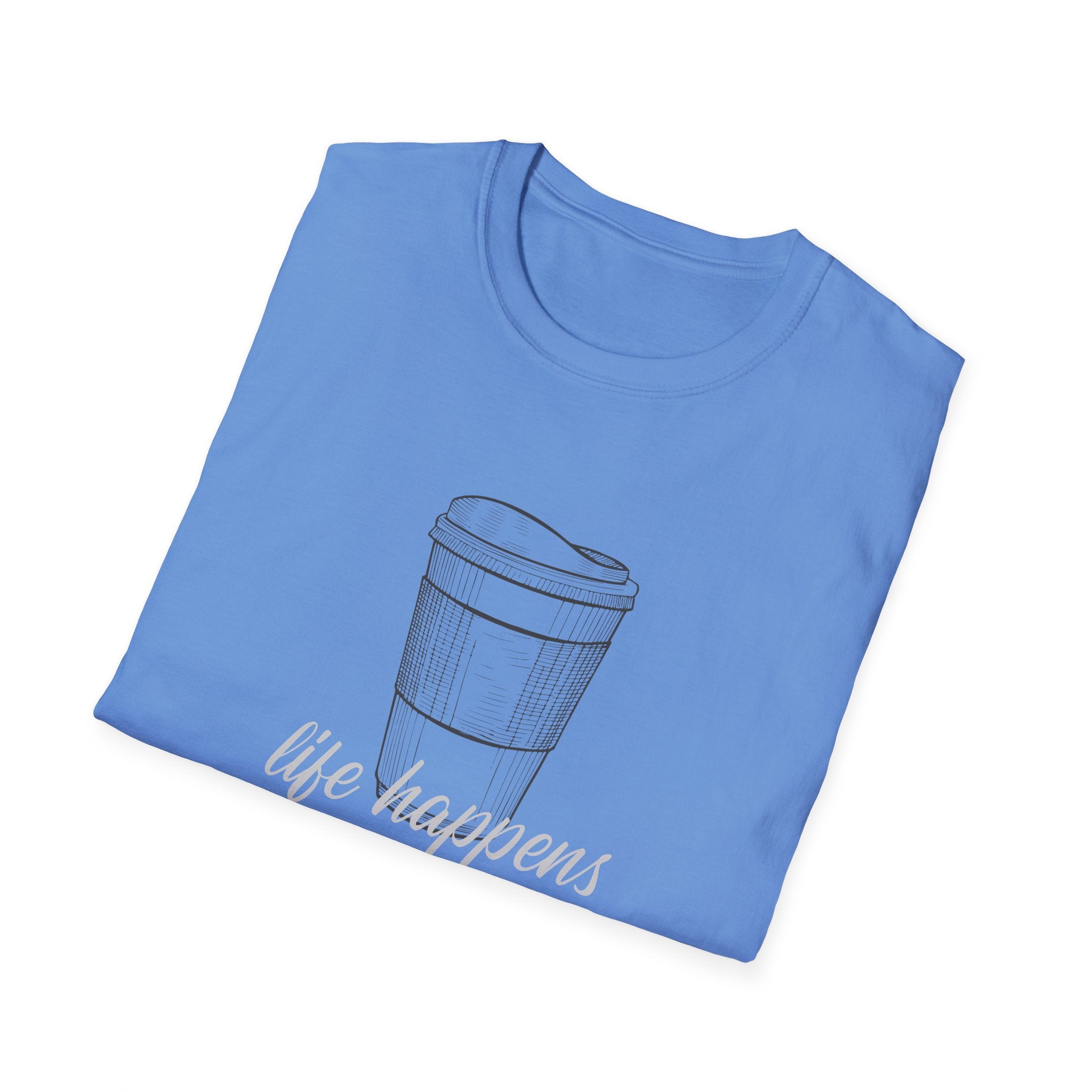 Life Happens Coffee Helps-T-Shirt