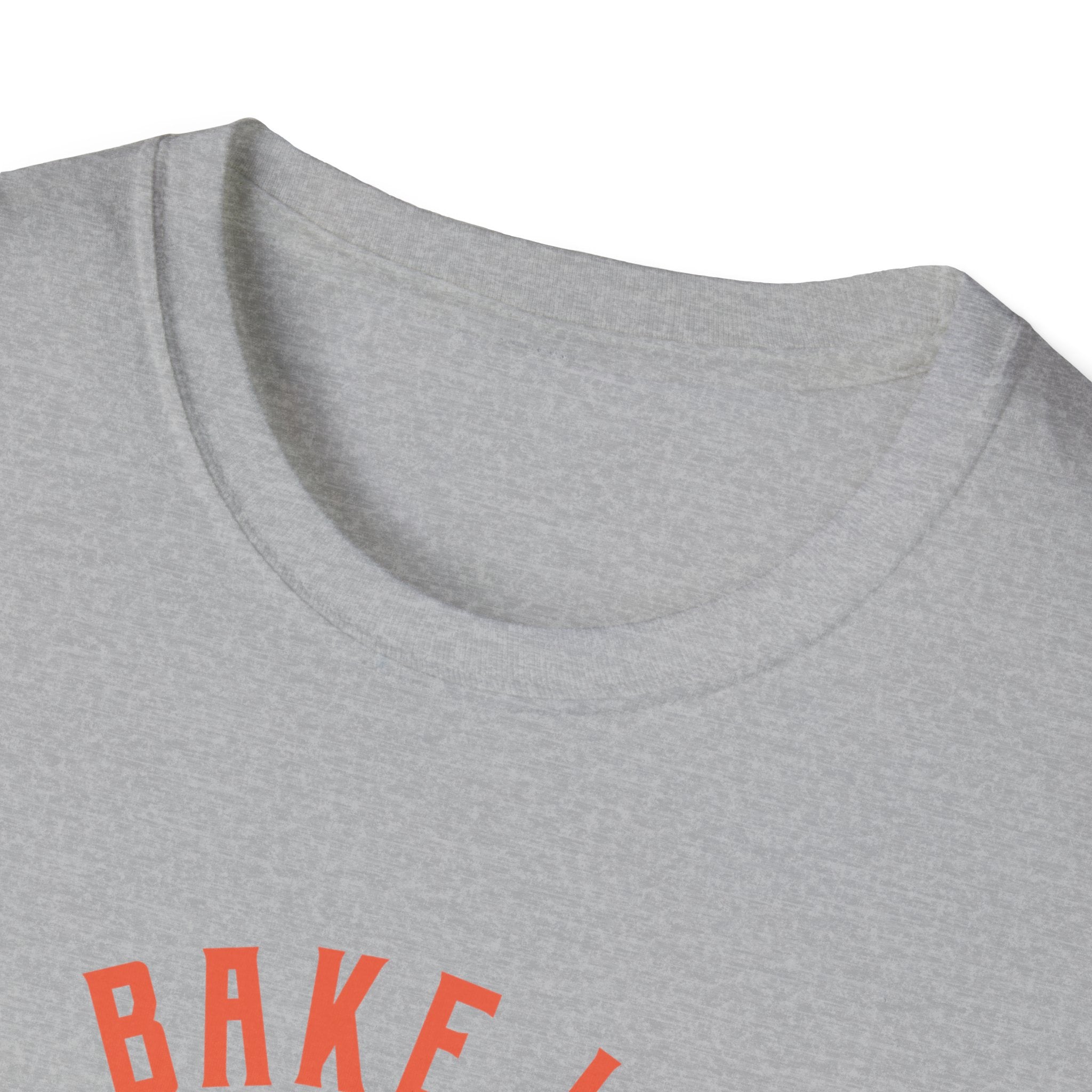 Bake It 'till you Make It T-Shirt