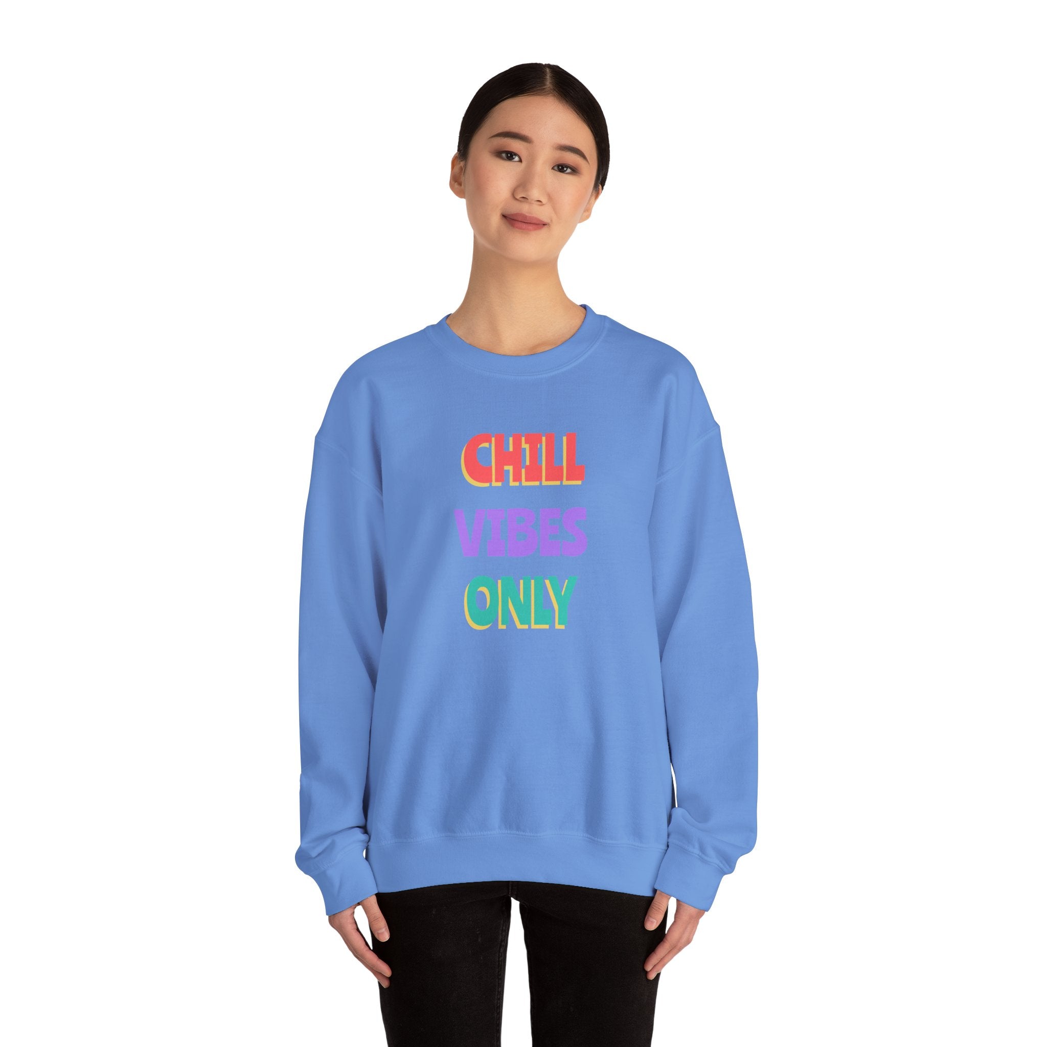 Chill Vibes Only-Sweatshirt