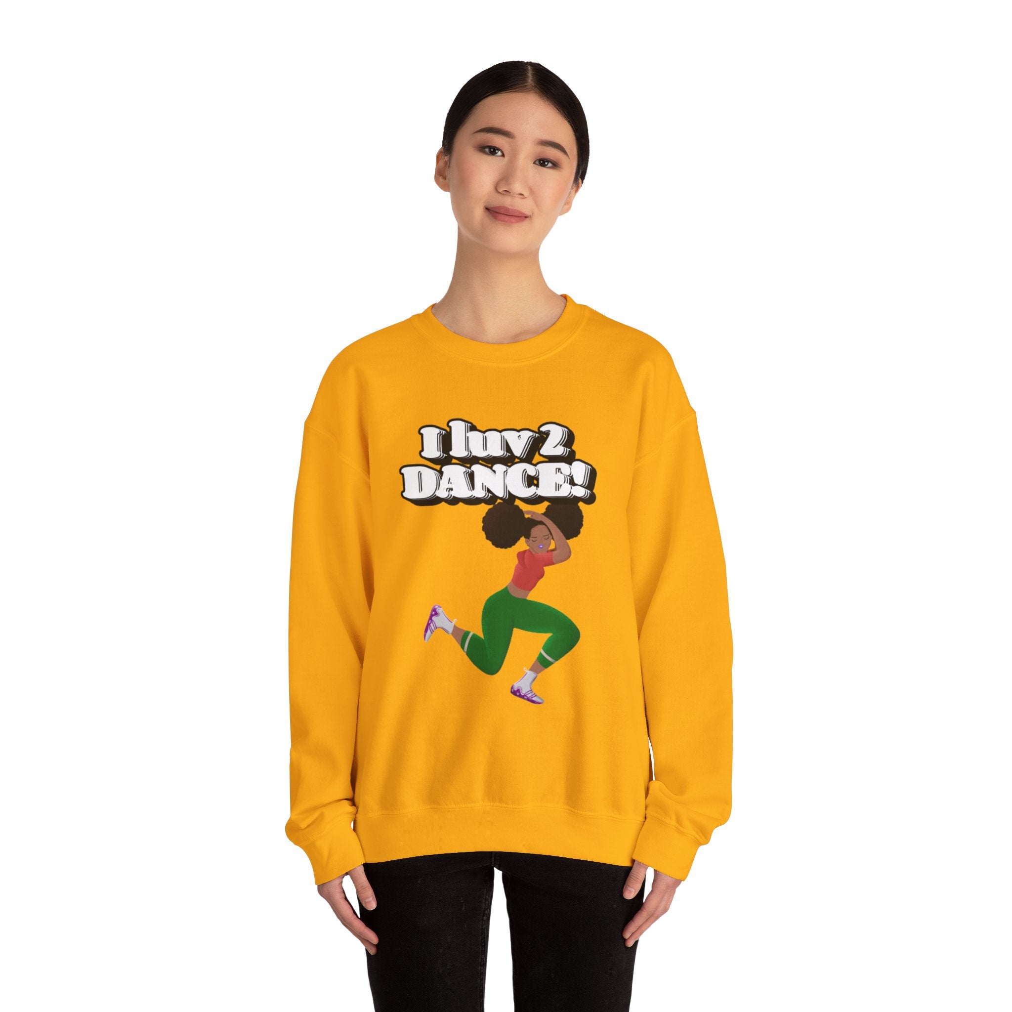 I luv 2 dance Sweatshirt