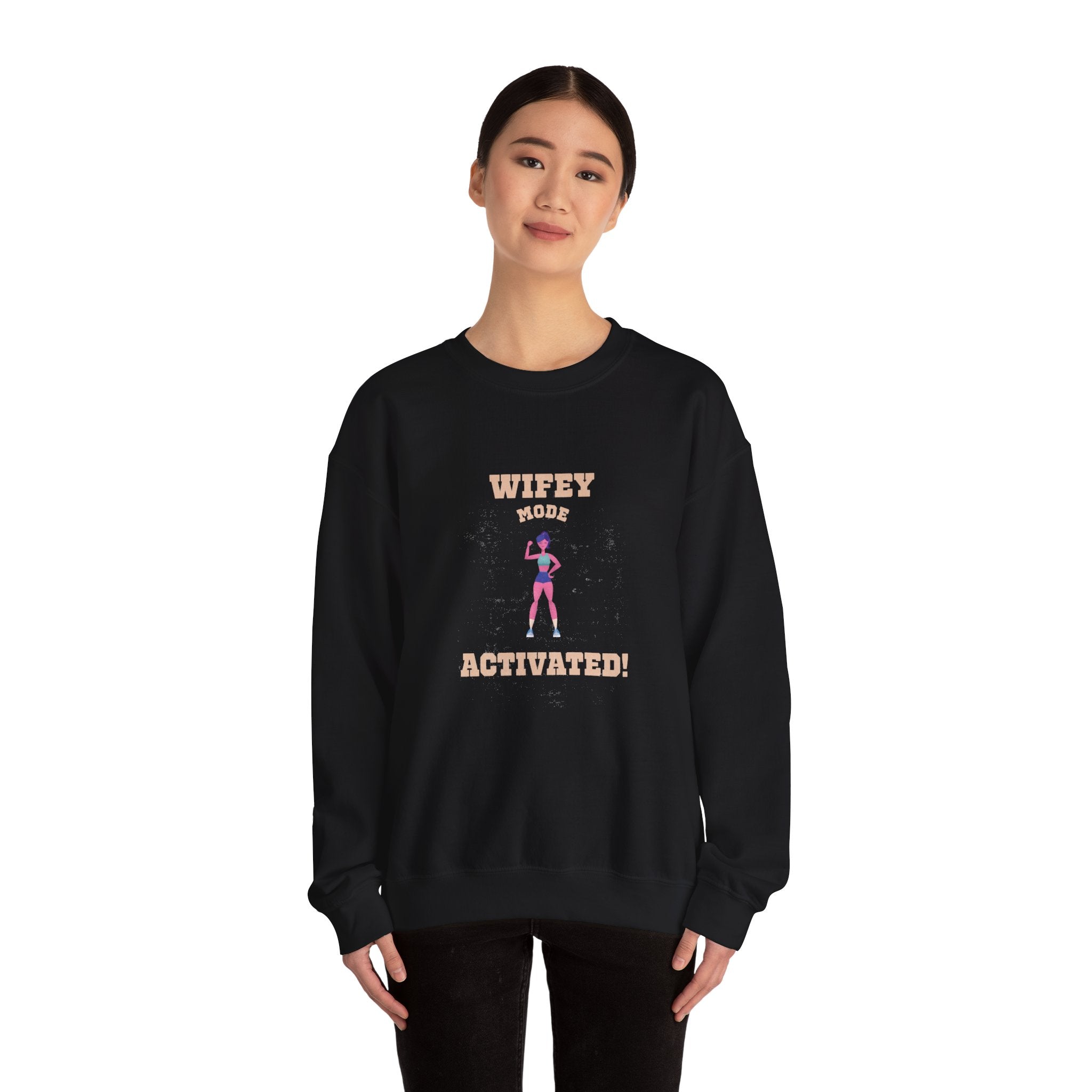 Wifey Mode Activate Sweatshirt