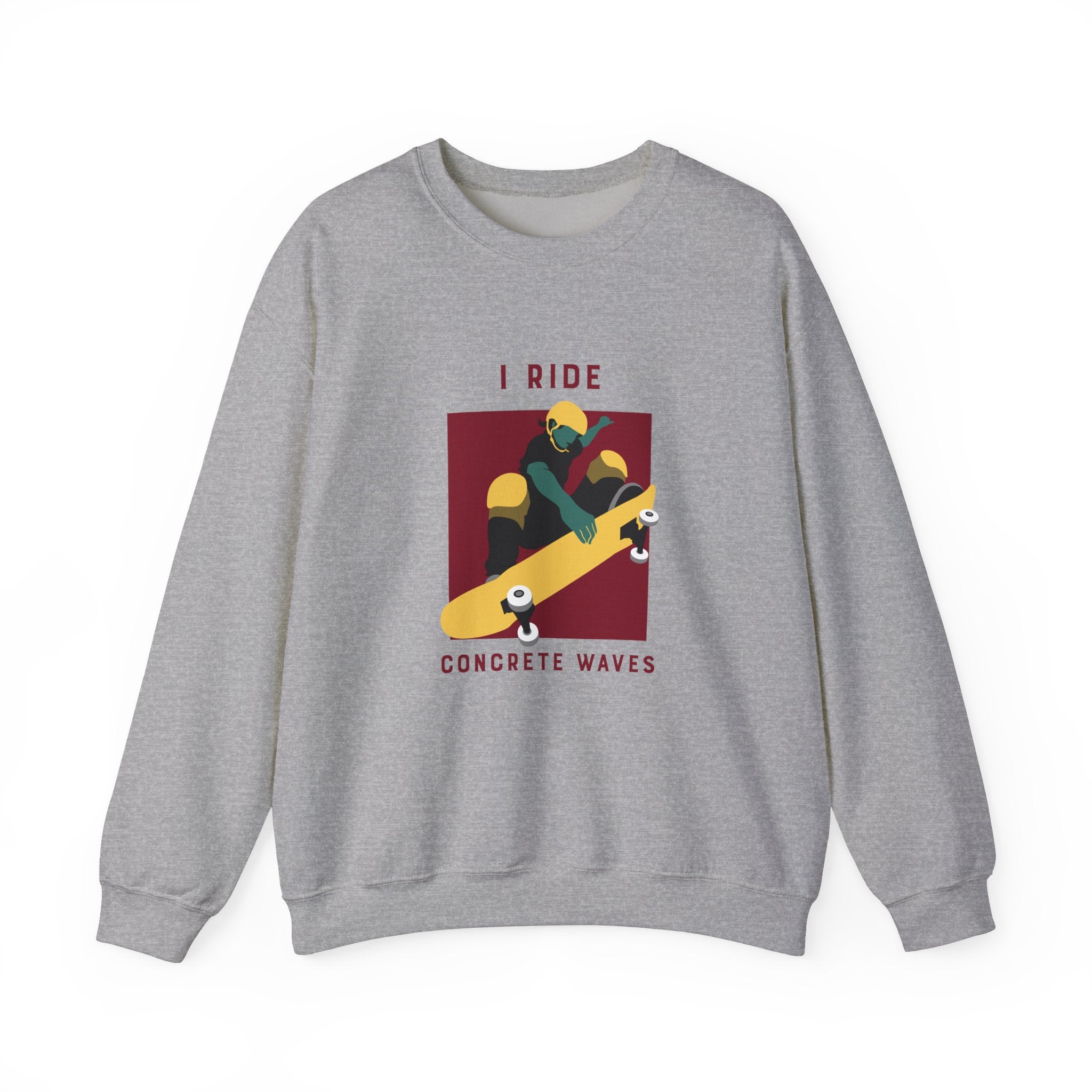 I Ride Concrete Waves Sweatshirt