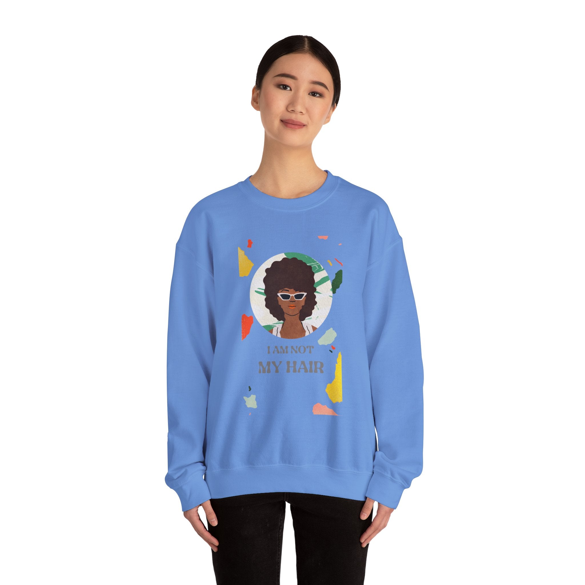 I Am Not My Hair Sweatshirt