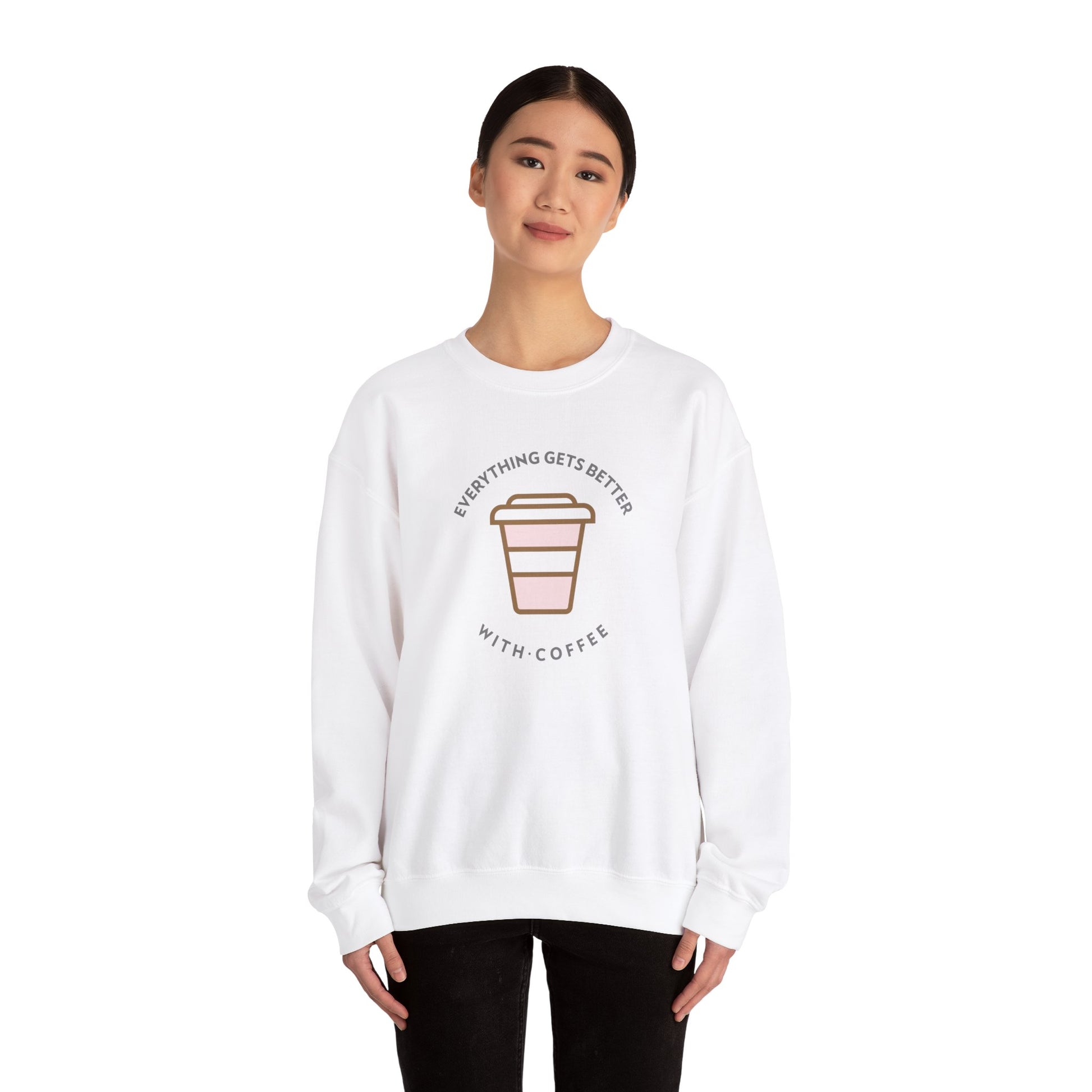 Everything Gets Better With Coffee Sweatshirt-The Friend Kloset