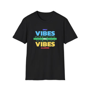 Only Chill Vibes Allowed-T-Shirt