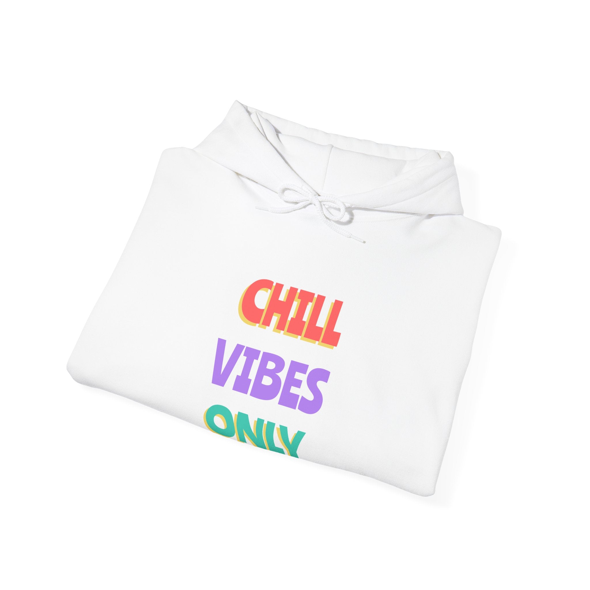 Chill Vibes Only-Hoodie