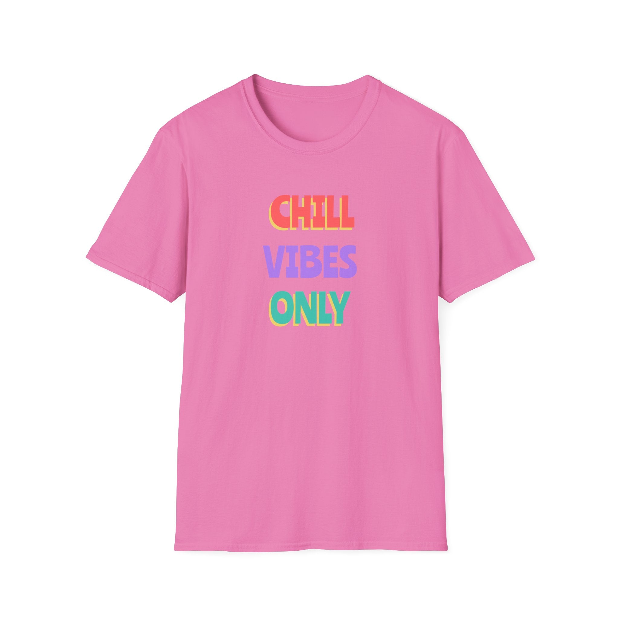 Chill Vibes Only-T-Shirt