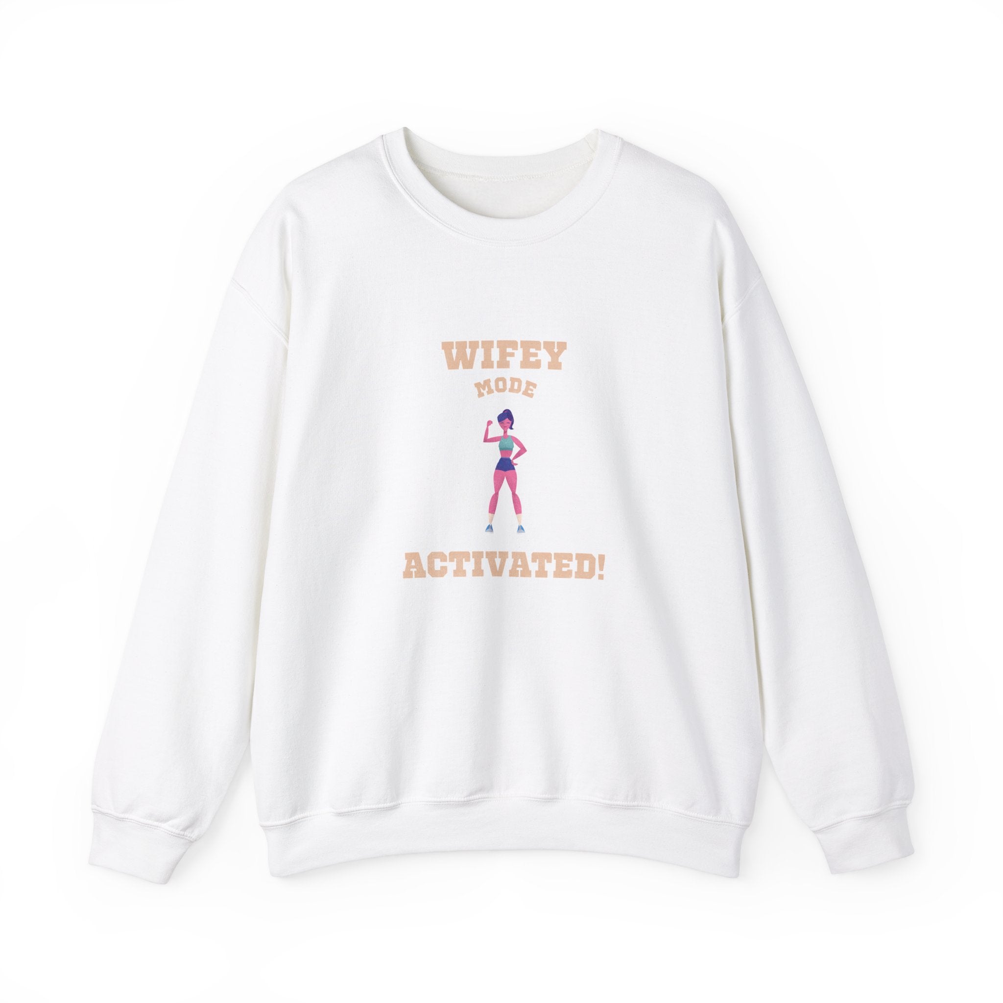 Wifey Mode Activate Sweatshirt