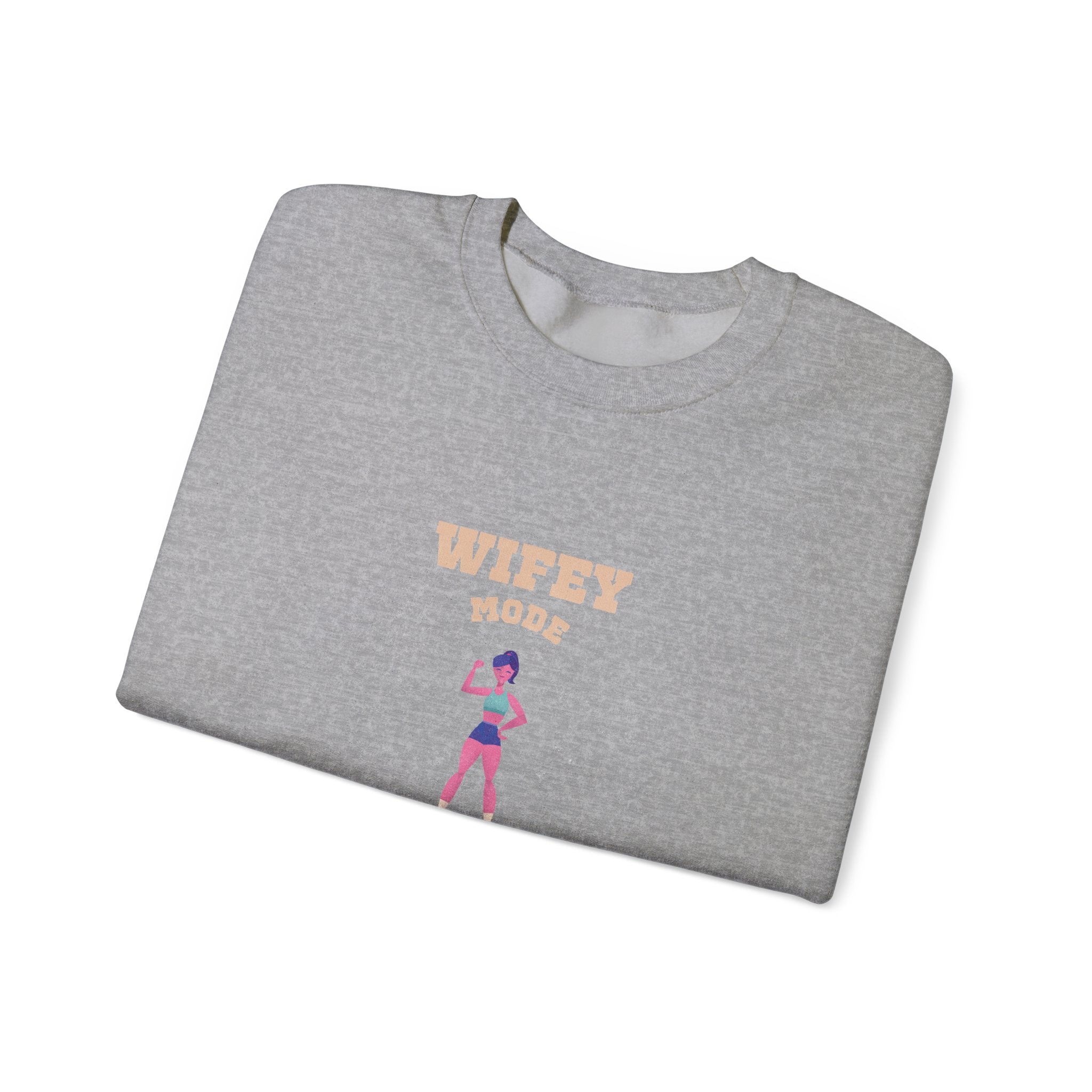 Wifey Mode Activate Sweatshirt