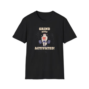 Grind Mode Activated (Women's) T-Shirt