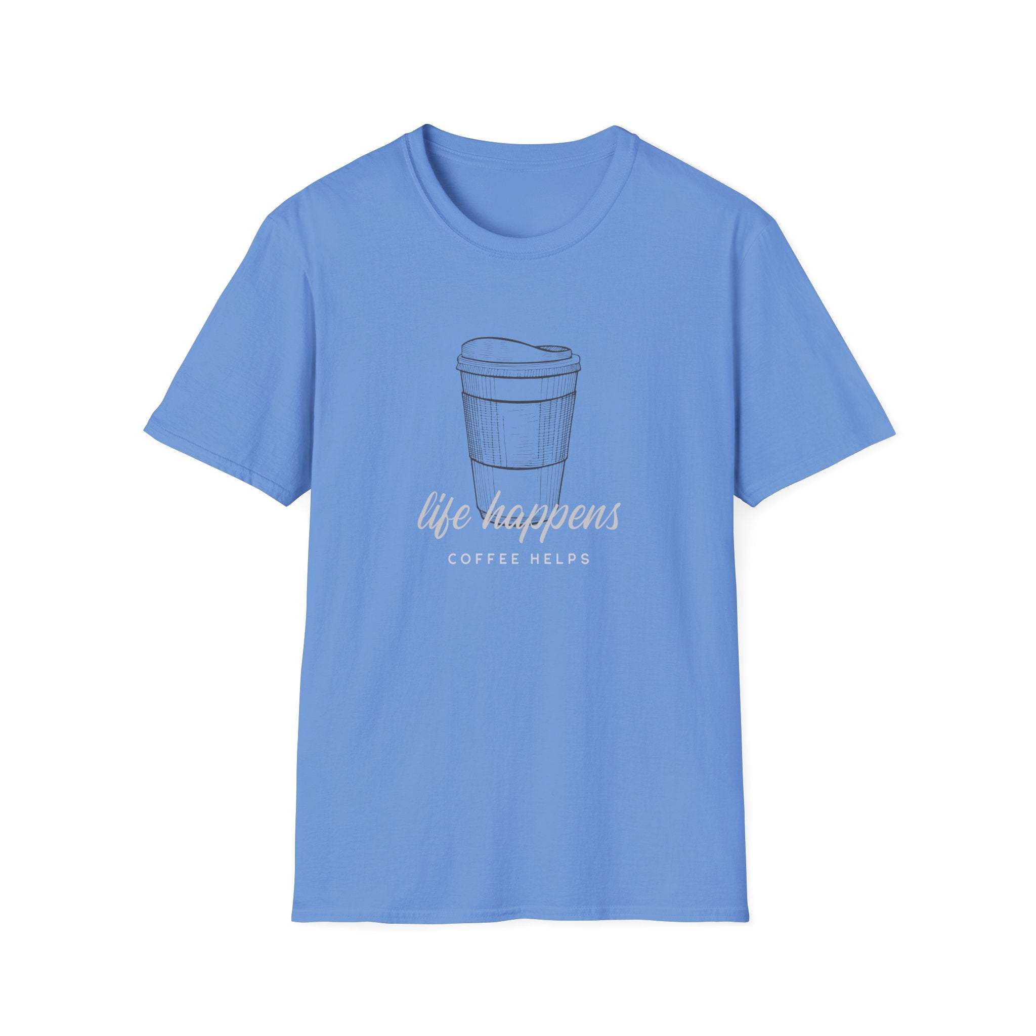 Life Happens Coffee Helps-T-Shirt