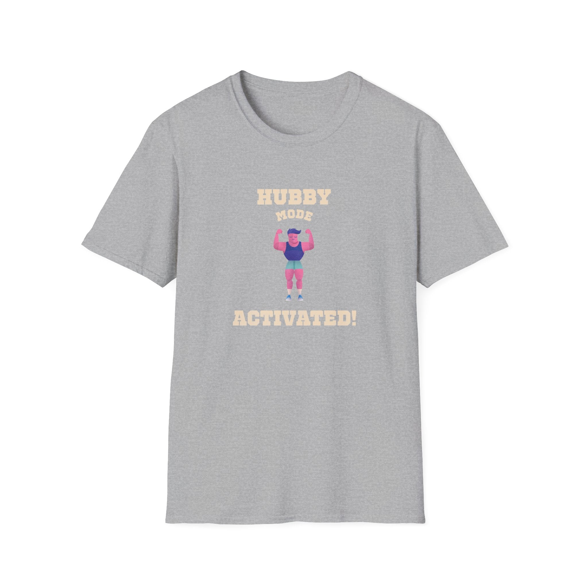 Hubby Mode Activate T-Shirt