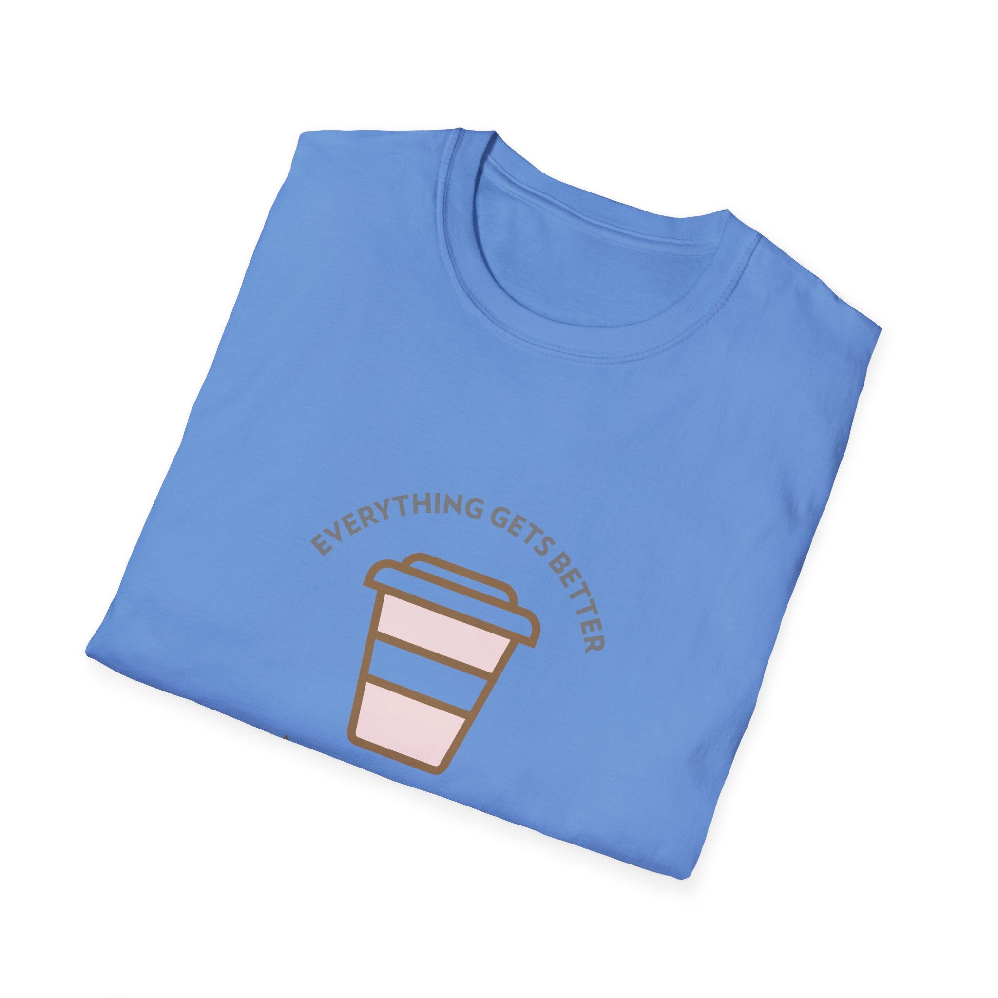 Everything Gets Better With Coffee T-Shirt