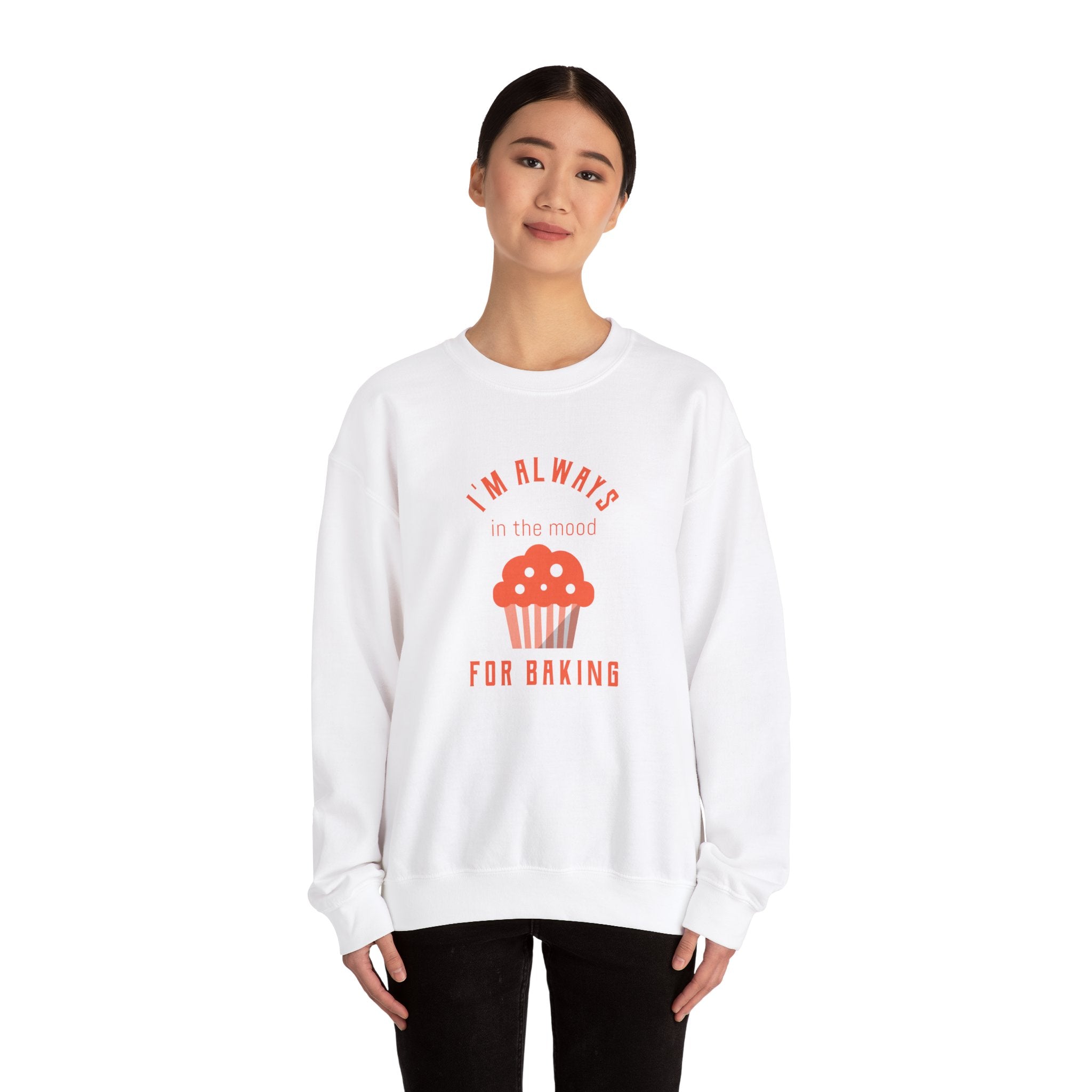 I'm Always In the Mood for Baking Sweatshirt