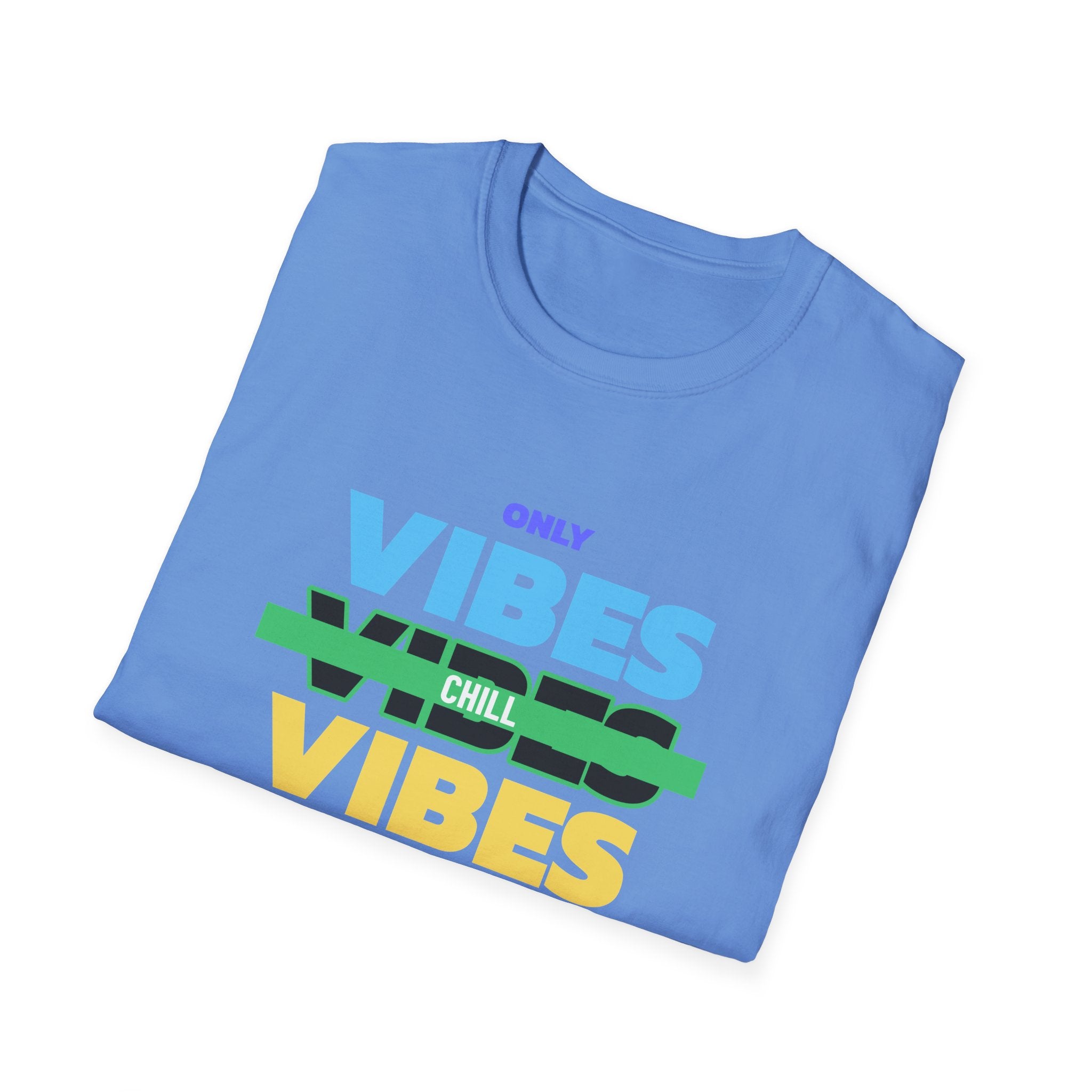 Only Chill Vibes Allowed-T-Shirt