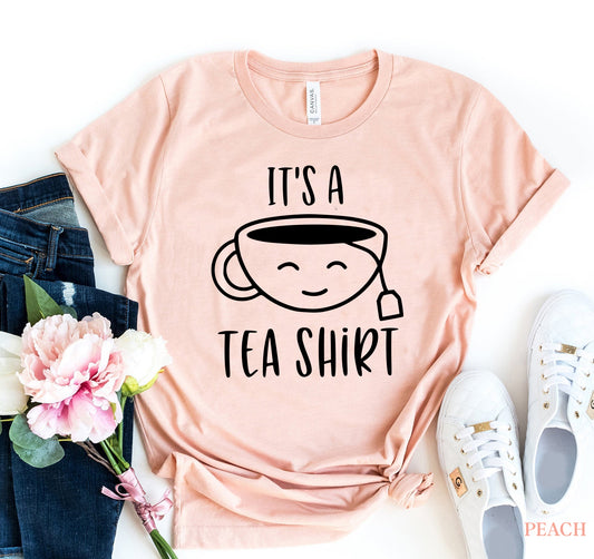 It's A Tea Shirt-The Friend Kloset