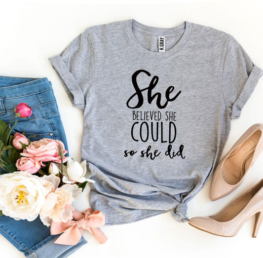 She Believed She Could So She Did T-shirt-The Friend Kloset