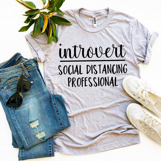 Introvert Social Distancing Professional T-shirt-The Friend Kloset